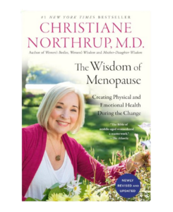 Amazon The Wisdom of Menopause by Christiane Northrup, M.D.