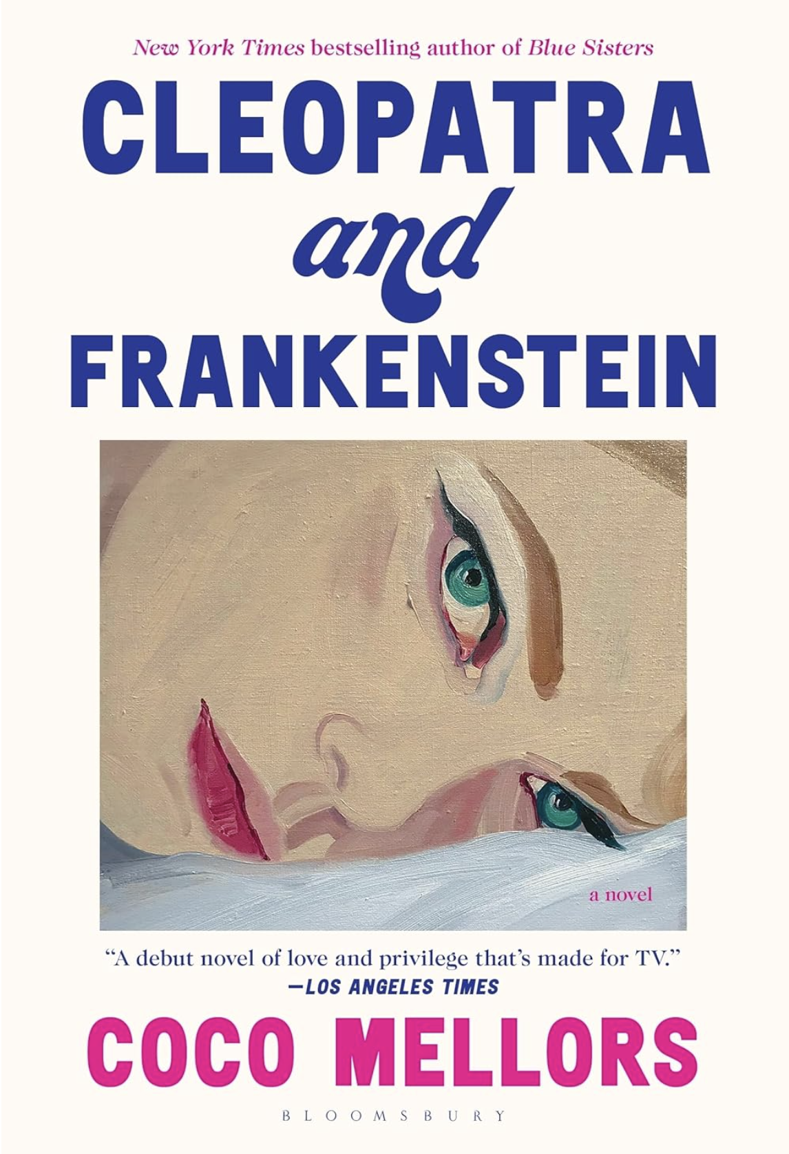 Cleopatra and Frankenstein by Coco Mellors