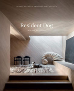 Coffee table book Resident Dog (Volume Two): Incredible Homes and the Dogs Who Live There